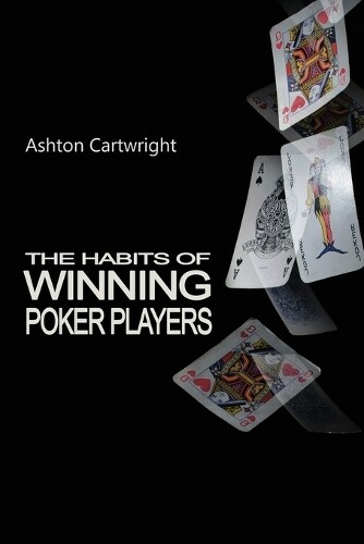 Thumbnail - Ashton Cartwright The Habits Of Winning Poker Players (taschenbuch)