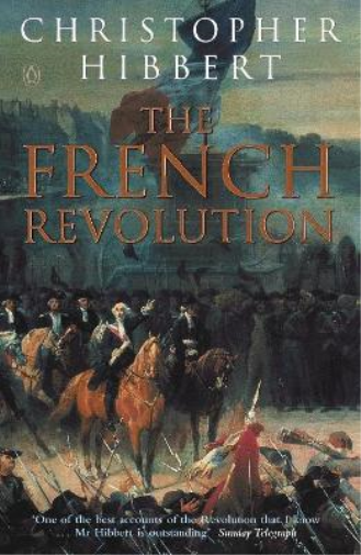 Christopher Hibbert The French Revolution (Tascabile)
