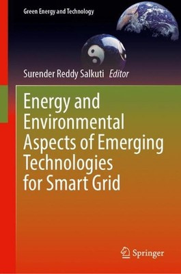 Energy and Environmental Aspects of Emerging Technologies for Smart Grid by Sure