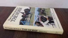 			The Country Life Book of the Horse, Robert Owen, Country Life Boo		