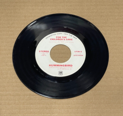 HUMMINGBIRD FOR THE CHILDREN'S SAKE AM PROMO 45 1739 | eBay