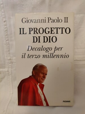 BUCH DER PROJEKT GOTTES von JOHANNES PAUL II. Dekalog für das dritte Jahrtausend