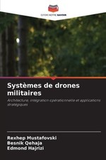 Systmes de drones militaires by Rexhep Mustafovski (French) Paperback Book