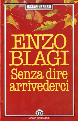 Ohne Abschied zu sagen - Biagi - Mondadori 1. Aufl. bestseller oscar oktober 1987