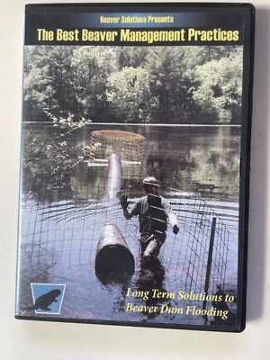The Best Beaver Management Practices DVD 2010 Beaver Solutions VG | eBay