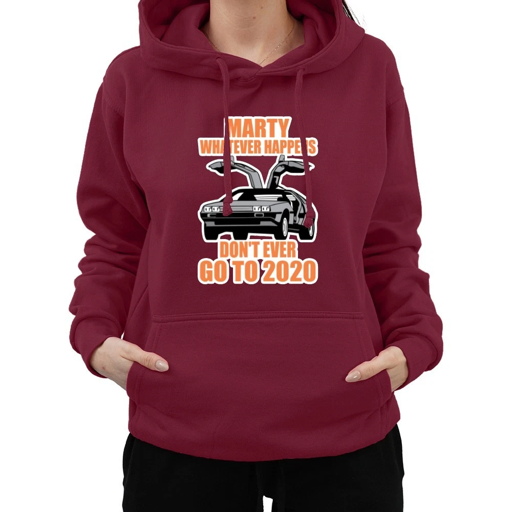 Funny Marty Whatever Happens Don't Go to 2020 Retro Vintage Car Unisex Hoodie
