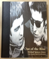 Out of the Blue: The Oasis Photographs by Michael Spencer Jones SIGNED Ltd Ed HB