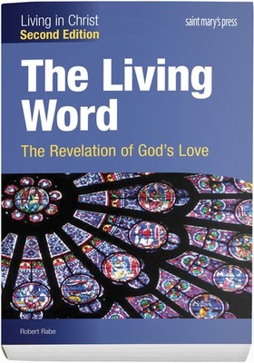 The Living Word: The Revelation of God's Love (Second Edition) Student Text ...
