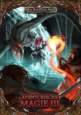 DSA5 - Aventurische Magie 3 (Taschenbuch) (Das Schwarze Auge  Regelband) 3 Kaub