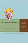 Tripmaster Monkey by M. Kingston (Paperback)