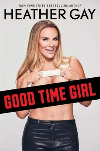 Good Time Girl by Heather Gay: Used