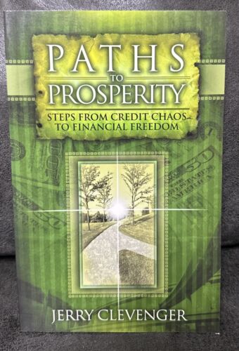 Paths to Prosperity : Steps from Credit Chaos to Financial Freedom par Jerry... - Photo 1/4