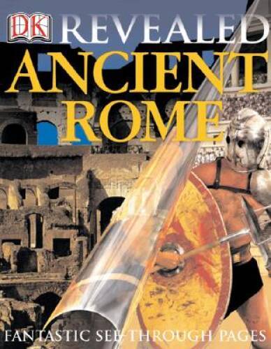 Ancient Rome DK Revealed Hardcover by Peter Chrisp in Good Condition