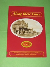 ALONG THESE LINES NVR Nene Valley Railway J W Gimms Steam Trains Heritage