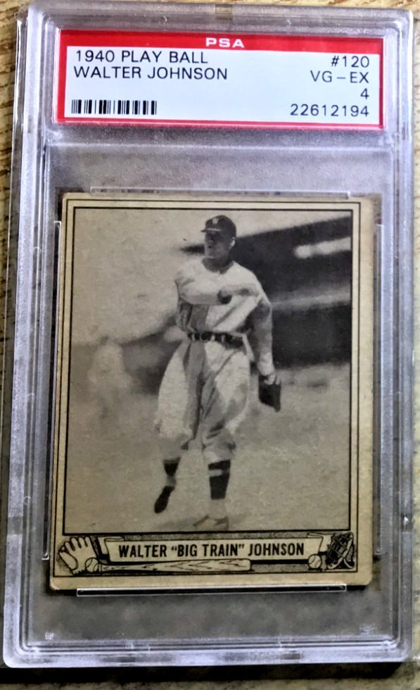 1940 PLAY BALL WALTER JOHNSON #120 PSA 4 NO CREASES GREAT COLOR SHARP