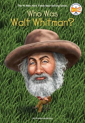 Who Was Walt Whitman? - hardcover Anderson, Kirsten|Who HQ|Foley, Tim