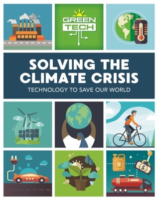 Green Tech: Solving the Climate Crisis by Alice Harman (Paperback Book)