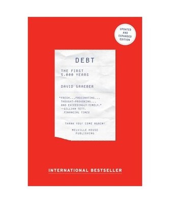 Debt: The First 5,000 Years: The First 5,000 Years, Graeber, David