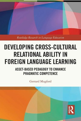 Developing Cross-Cultural Relational Ability in Foreign Language Learning Buch