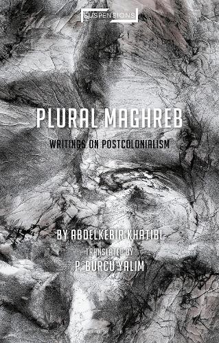 Plural Maghreb by Abdelkebir Khatibi PAPERBACK 9781350053953 - Image 2