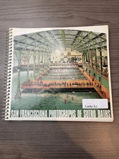 SAN FRANCISCO SUTRO BATHS HISTORIC PHOTOGRAPH BOOK- OUT OF PRINT by BLAISDELL