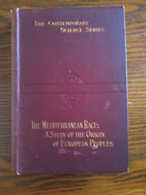 Original Mediterranean Races The Mediterranean Race: A Study of the Origin of European Peoples 1901 ...