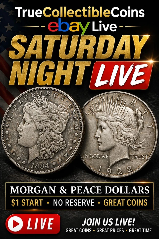 TrueCollectibleCoins eBay Live 5/9/26 - Morgan & Peace Dollars & More!