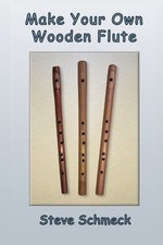 Make Your Own Wooden Flute
