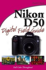Nikon D50 Digital Field Guide by Busch, David D. Paperback Book The Cheap Fast