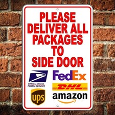 Deliver Packages To Side Door Metal Sign 8"x12" Delivery Instructions not here