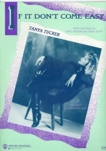 Tanya Tucker 1988 sheet music "If It Don't Come Easy" dave gibson craig karp