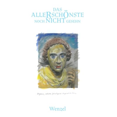 WENZEL - DAS ALLERSCHÖNSTE NOCH NICHT GESEHEN   CD NEU