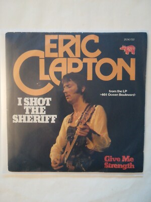 Eric Clapton i shot the sheriff 7 inch vinyl Rarität