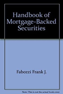 The Handbook of Mortgage-Backed Securities Hardcover