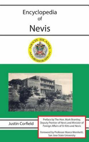Discover Nevis: A Comprehensive Guide by Justin Corfield 9781876586423