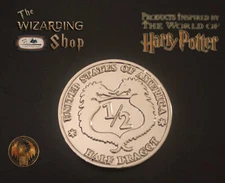 Half Dragot Karat Coin USA Wizarding, Harry Potter Fantastic, Gringotts, Sickle