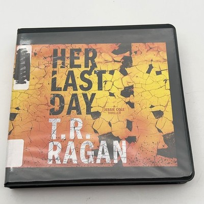 Her Last Day T.R. Ragan Jessie Cole Thriller Audiobook 7 CD Set Unabridged 2017