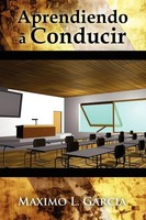 Maximo L. Garcia | Aprendiendo A Conducir | Taschenbuch | Spanisch (2008)