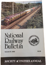National Railway Bulletin Activities Annual 2002, Volume 67