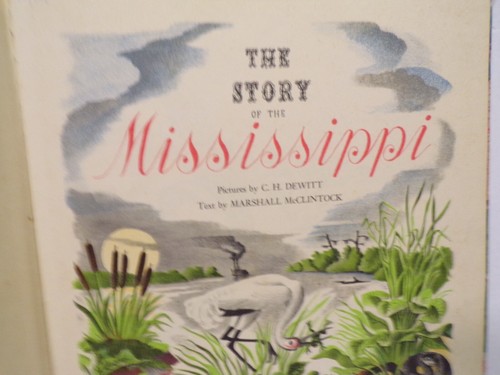 Story Of The Mississippi CH DeWitt Marshall McClintock Southern US Folk Art 1941 - Picture 4 of 13