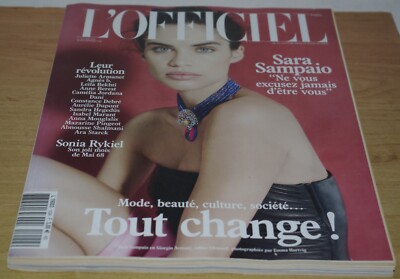  L'OFFICIEL MAGAZINE N°1024 '' TOUT CHANGE '' SARA SAMPAIO EN PAGE DE COUVERTURE