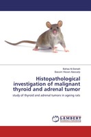 Bahaa Al-Sereah (U. A.) | Histopathological Investigation Of Malignant...