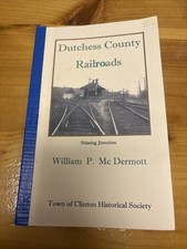 Dutchess County Railroads: William McDermott ...
