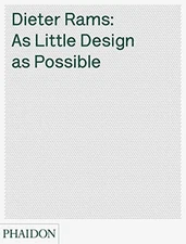 Dieter Rams: As Little Design as Poss..., Sophie Lovell
