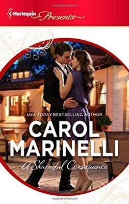 A Shameful Consequence Mass Market Paperbound Carol Marinelli