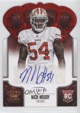 2013 Panini Crown Royale Retail Red Die-Cut Signatures 28/49 Nick Moody Auto 0p5