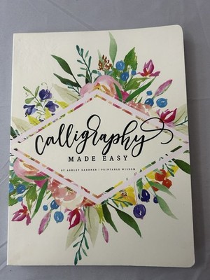 Ashley Gardner Calligraphy Made Easy Book