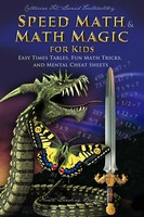 Speed Math And Math Magic For Kids - Easy Times Tables, Fun Math Tricks, And...