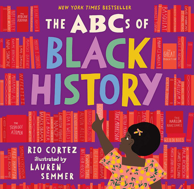 The Abcs of Black History (The Abcs of History)