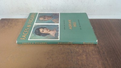			Faces and Figures, Adrian Hill, Blandford Press, 1962, Hardcover		